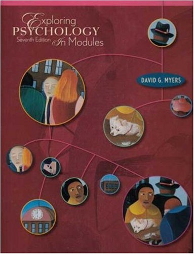 Exploring Psychology in Modules Seventh Edition,Used