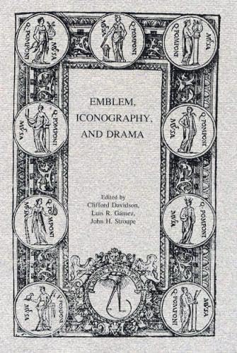 Emblem, Iconography, and Drama (Festschriften, Occasional Papers, and Lectures),Used