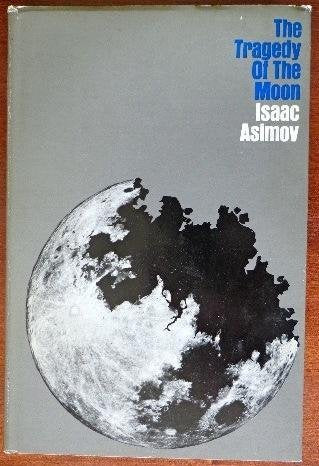 The tragedy of the moon,Used