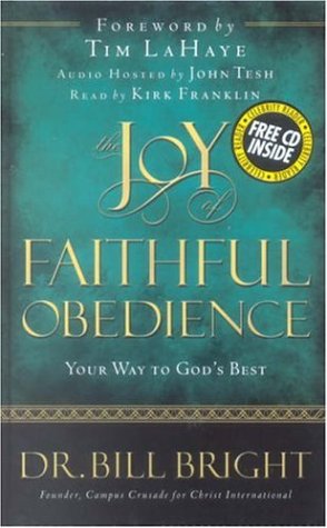 The Joy of Faithful Obedience: Your Way to God's Best (The Joy of Knowing God, Book 7) (Includes an abridged audio CD read by Ki,Used