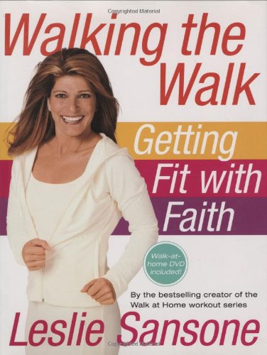 Walking The Walk (W/Dvd): Getting Fit With Faith
