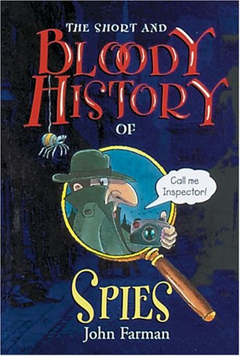 The Short and Bloody History of Spies,Used