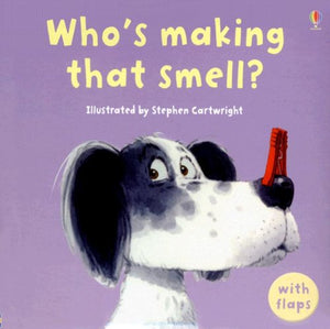 Who's Making That Smell? (Luxury Flap Books),Used