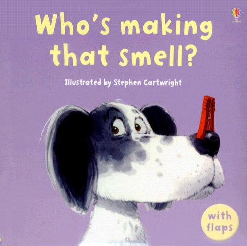 Who's Making That Smell? (Luxury Flap Books),Used