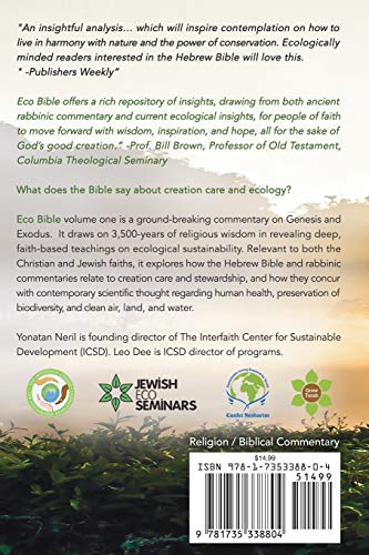 Eco Bible: Volume 1: An Ecological Commentary on Genesis and Exodus,Used