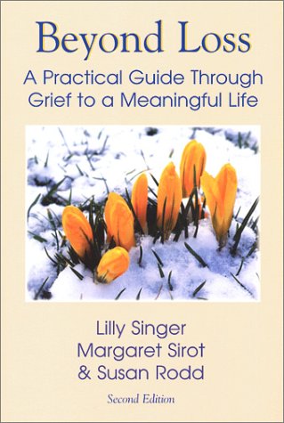 Beyond Loss: A Practical Guide Through Grief to a Meaningful Life,Used