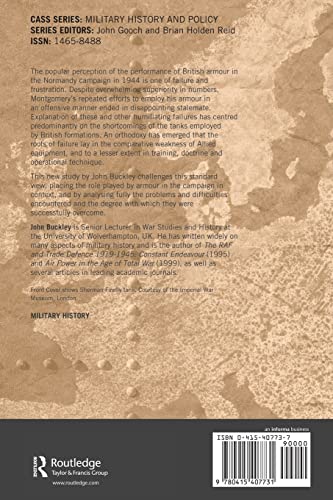 British Armour In The Normandy Campaign (Military History And Policy),New