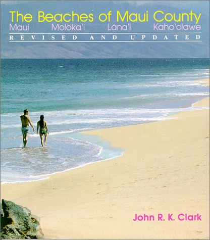 The Beaches Of Maui County (Kolowalu Books (Paperback)),Used