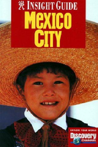 Insight Guides Mexico City (Insight Guides),Used