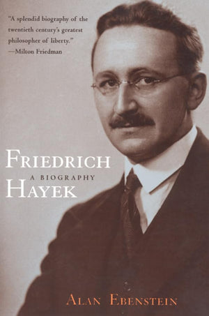 Friedrich Hayek: A Biography,Used