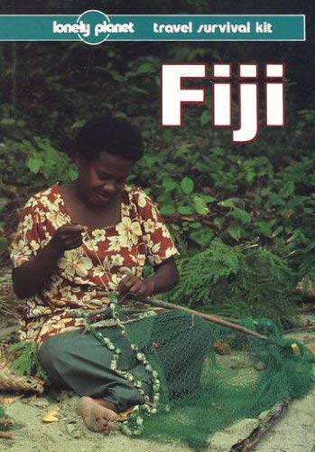 Fiji: A Travel Survival Kit (Lonely Planet Fiji),Used