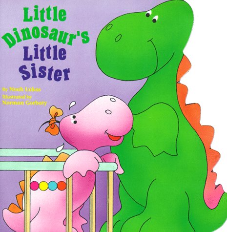 Little Dinosaur's Little Sister (Pictureback Shapes),New