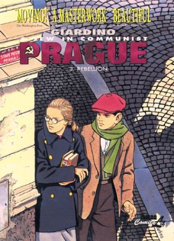 A Jew In Communist Prague: Rebellion