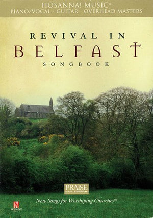 Revival In Belfast Songbook