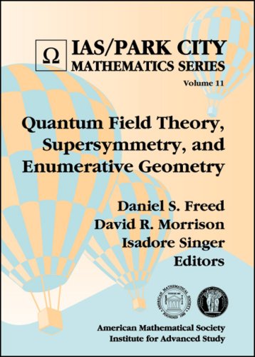 Quantum Field Theory, Supersymmetry, And Enumerative Geometry (Ias/Park City Mathematics Series) (Ias/Park City Mathematics Seri,Used
