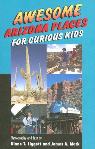 Awesome Arizona Places For Curious Kids,Used