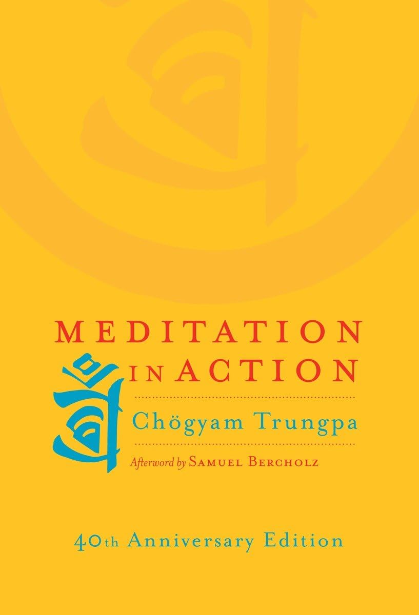 Meditation in Action,New