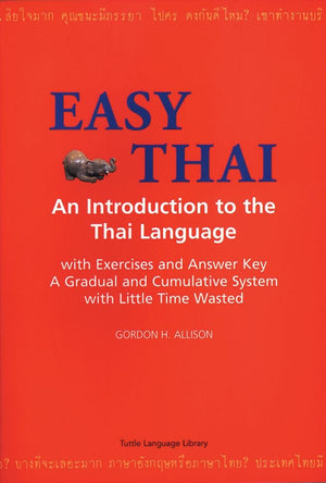 Easy Thai: An Introduction To The Thai Language (Thai Edition),New