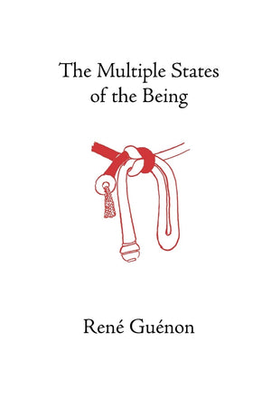 The Multiple States of the Being (Collected Works of Rene Guenon),Used