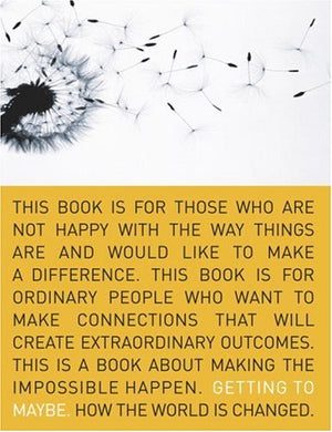 Getting To Maybe: How The World Is Changed,Used