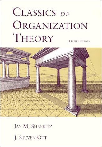 Classics of Organization Theory,Used