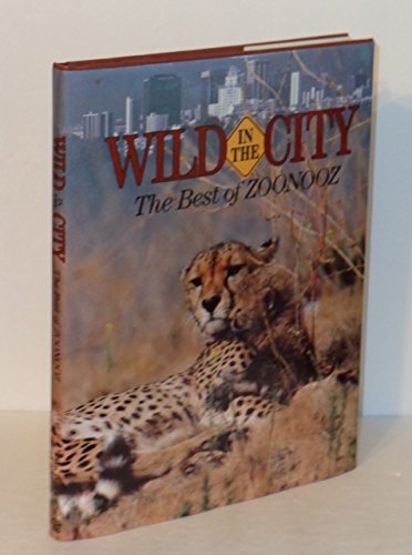 Wild in the City: The Best of Zoonooz,Used