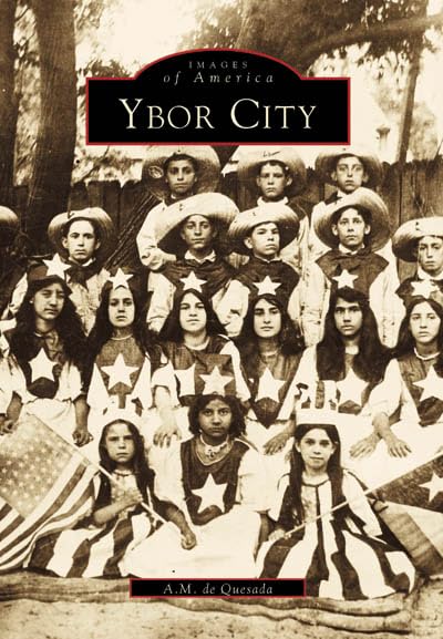 Ybor City (Images Of America: Florida),New