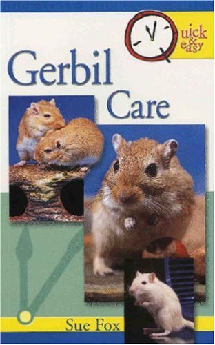Gerbil Care (Quick & Easy),Used