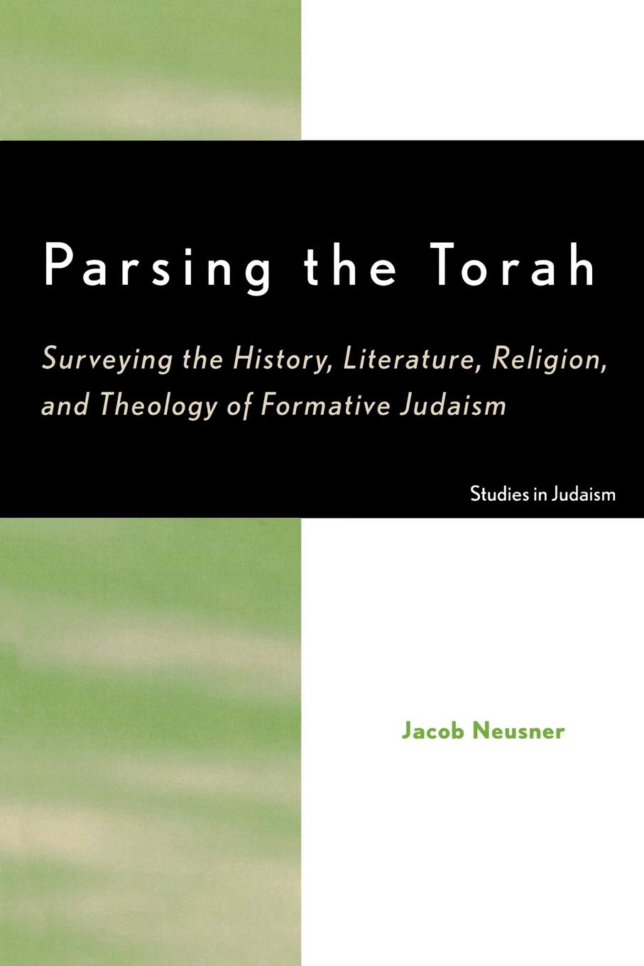 Parsing the Torah (Studies in Judaism),Used