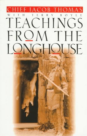 Teachings From The Longhouse