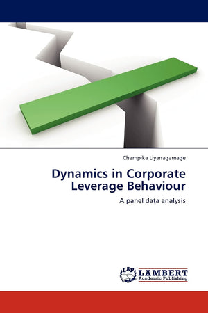 Dynamics in Corporate Leverage Behaviour: A panel data analysis,Used