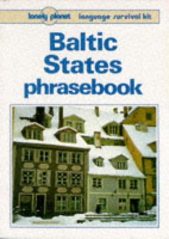 Lonely Planet Baltic States Phrasebook (Lonely Planet : Language Survival Kit),Used
