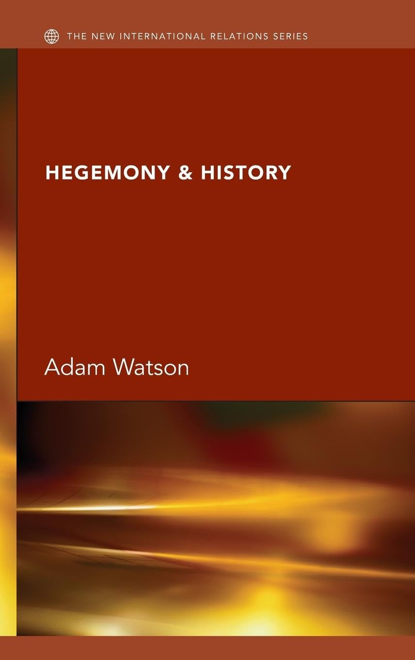 Hegemony & History (New International Relations),Used