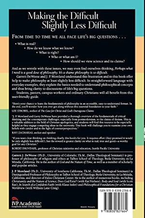 Philosophy Made Slightly Less Difficult: A Beginner'S Guide To Life'S Big Questions,New