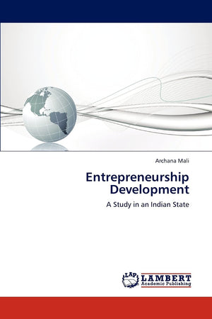 Entrepreneurship Development: A Study in an Indian State,Used