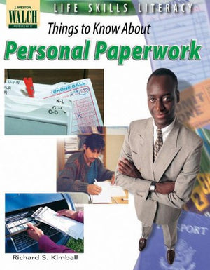 Life Skills Literacy: Things To Know Personal Paperwork:Grades 79-new