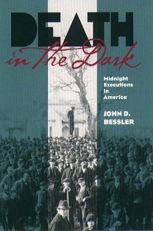 Death in the Dark: Midnight Executions in America,Used