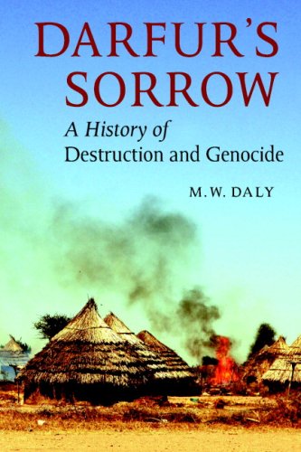 Darfur's Sorrow: A History of Destruction and Genocide,Used