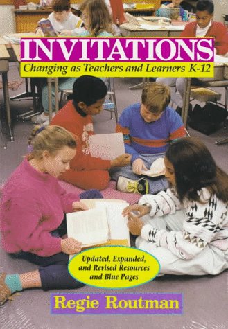 Invitations: Changing as Teachers and Learners K12,Used