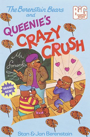 The Berenstain Bears and Queenie's Crazy Crush (Big Chapter Books(TM)),Used