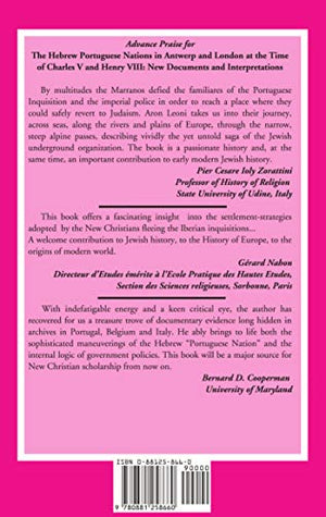 The Hebrew Portuguese Nations In Antwerp And London At The Time Of Charles V And Henry Viii: New Documents And Interpretations-used