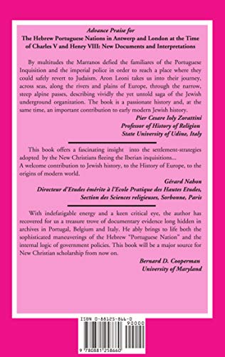 The Hebrew Portuguese Nations In Antwerp And London At The Time Of Charles V And Henry Viii: New Documents And Interpretations-used