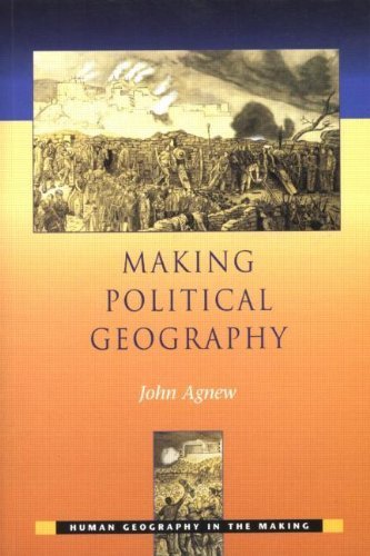 Making Political Geography (Human Geography in the Making),Used