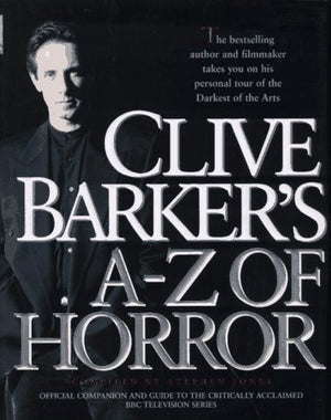 Clive Barker'S Az Of Horror: Compiled By Stephen Jones,New