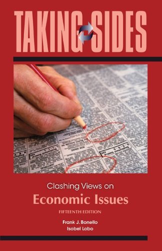 Taking Sides: Clashing Views on Economic Issues,New