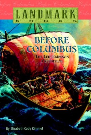 Before Columbus: The Leif Eriksson Expedition (Landmark Books),Used