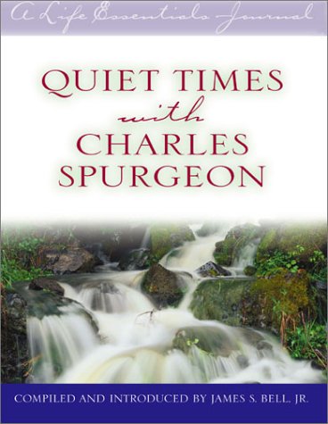 Quiet Times With Charles Spurgeon (A Life Essentialsjournal),Used