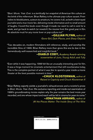 Best. Movie. Year. Ever.: How 1999 Blew Up The Big Screen