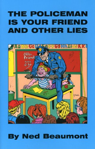The Policeman Is Your Friend And Other Lies,Used