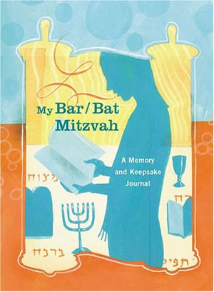 My Bar/Bat Mitzvah: A Memory and Keepsake Journal